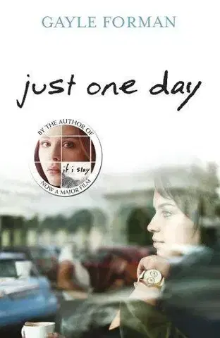 Cudzojazyčná literatúra Just One Day - Gayle Formanová
