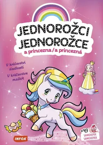 Nalepovačky, vystrihovačky, skladačky Jednorožci/Jednorožce - V království sladkostí/V kráľovstve maškŕt