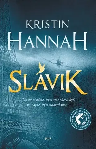 Historické romány Slávik, 2. vydanie - Kristin Hannah,Eva Budjačová