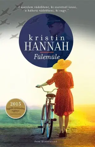 Svetová beletria Fülemüle - Kristin Hannah,Krisztina Farkas