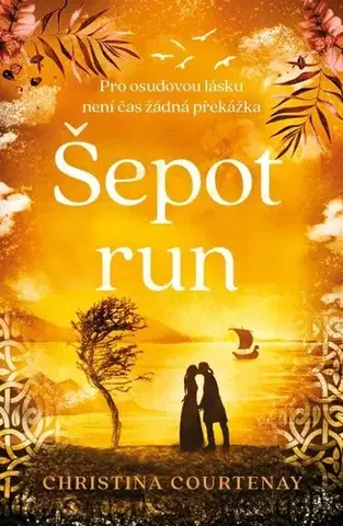 Historické romány Runy 3: Šepot run - Christina Courtenay