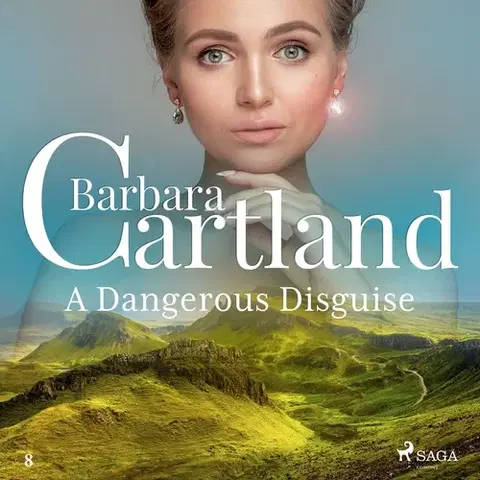 Romantická beletria Saga Egmont A Dangerous Disguise (Barbara Cartland’s Pink Collection 8) (EN)