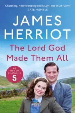 Svetová beletria The Lord God Made Them All - James Herriot
