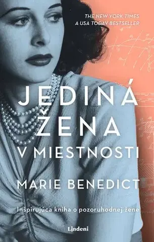 Skutočné príbehy Jediná žena v miestnosti, 2. vydanie - Marie Benedictová,Denisa Ghaniová