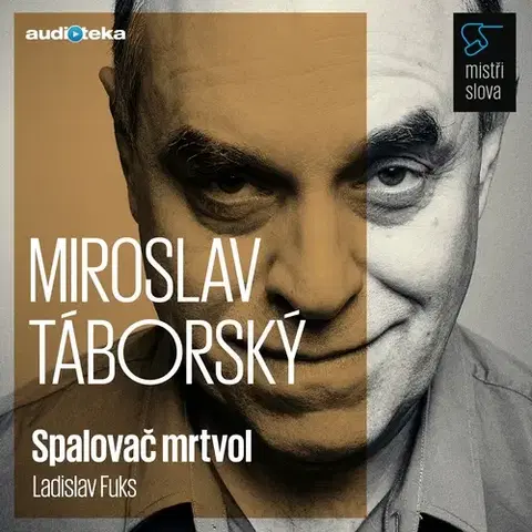 Detektívky, trilery, horory Bookmedia a Audiotéka Spalovač mrtvol - Mistři slova