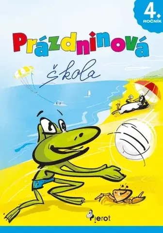 Učebnice pre ZŠ - ostatné Prázdninová škola 4. ročník - Petr Šulc
