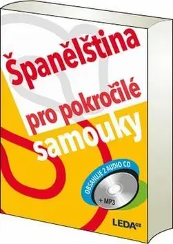 Učebnice a príručky Španělština pro pokročilé samouky + 2 CDmp3 - 2.vydání