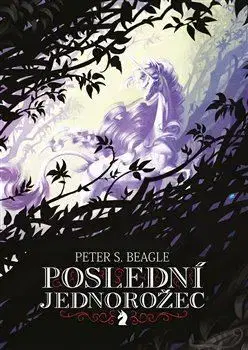 Sci-fi a fantasy Poslední jednorožec - Peter S. Beagle