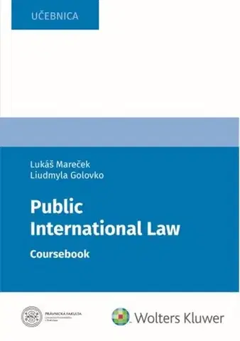 Verejné právo Public International Law - Lukáš Mareček,Liudmyla Golovko