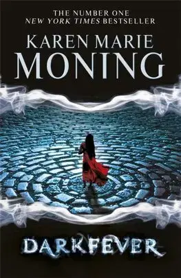 Sci-fi a fantasy Darkfever - Fever 1 - Karen Marie Moning