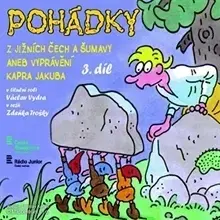 Pre deti a mládež Radioservis Pohádky z jižních Čech a Šumavy 3 aneb vyprávění kapra Jakuba