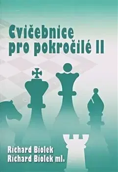 Šport - ostatné Cvičebnice pro pokročilé II - Richard Biolek