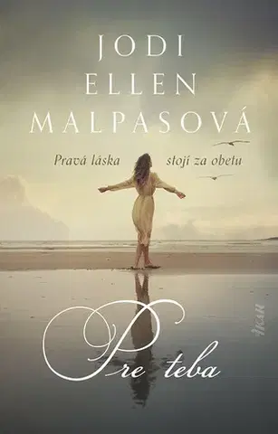 Romantická beletria Pre teba - Jodi Ellen Malpas