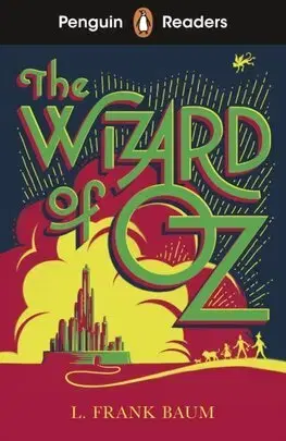 Zjednodušené čítanie Penguin Readers Level 2: The Wizard of Oz (ELT Graded Reader) - Lyman Frank Baum