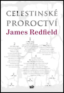 Ezoterika - ostatné Celestinské proroctví - James Redfield
