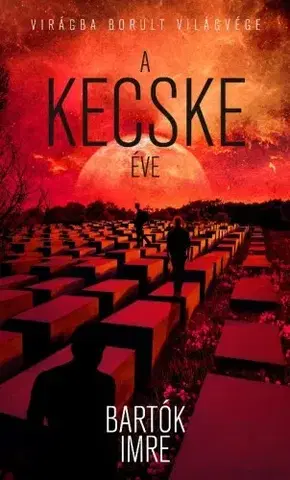 Sci-fi a fantasy A kecske éve - Imre Bartók