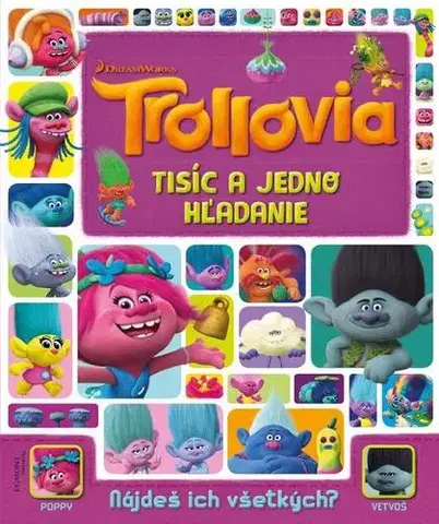 Pre deti a mládež - ostatné Trollovia - Tisíc a jedno hľadanie
