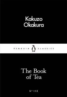 Sociológia, etnológia Book of Tea - Kakuzo Okakura