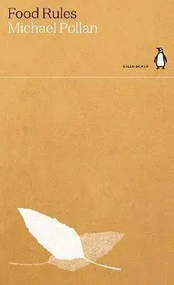 Cudzojazyčná literatúra Food Rules - Michael Pollan