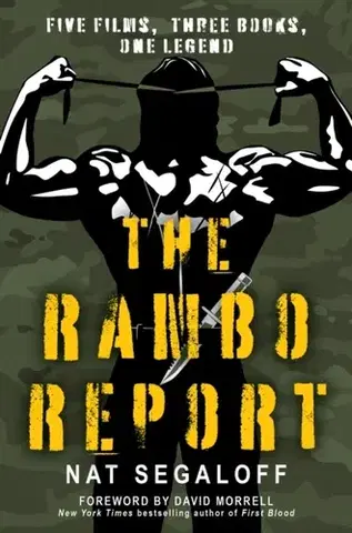 Hudba - noty, spevníky, príručky The Rambo Report - Nat Segaloff