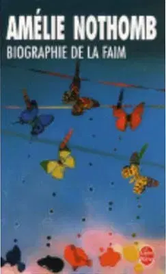 Cudzojazyčná literatúra Biographie de la Faim - Amélie Nothomb