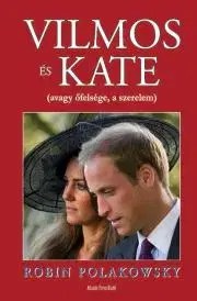 História Vilmos és Kate - Robin Polakowsky