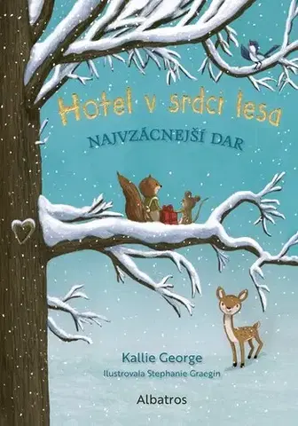 Rozprávky Najvzácnejší dar - Kallie George