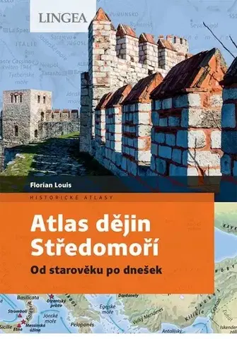 História - ostatné Atlas dějin Středomoří - Florian Louis