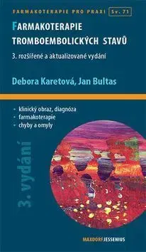 Medicína - ostatné Farmakoterapie tromboembolických stavů - Debora Karetová
