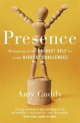 Rozvoj osobnosti Presence - Amy Cuddy