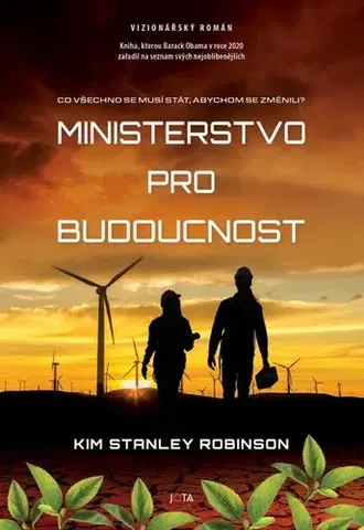 Svetová beletria Ministerstvo pro budoucnost - Kim Stanley Robinson,Radka Knotková