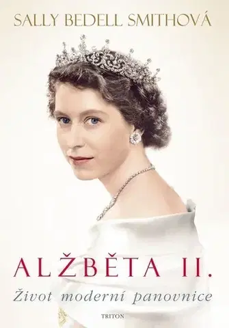 Biografie - ostatné Alžběta II. - Smith Sally Bedell