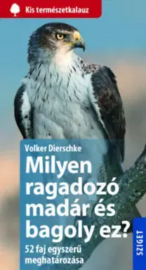 Biológia, fauna a flóra Milyen ragadozó madár és bagoly ez? - Volker Dierschke