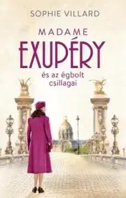 Romantická beletria Madame ?Exupéry és az égbolt csillagai - Sophie Villardová