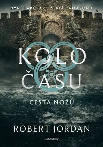 Sci-fi a fantasy Kolo času: Cesta nožů - Jordan Robert