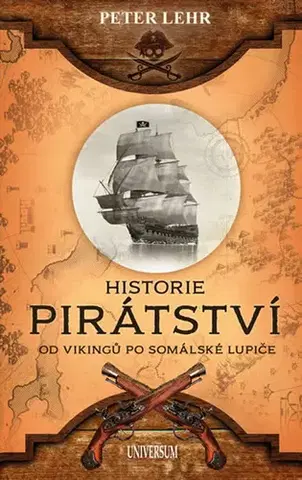 História - ostatné Historie pirátství - Peter Lehr