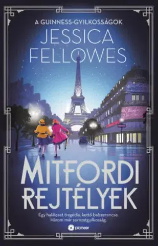Detektívky, trilery, horory Mitfordi rejtélyek - A Guinness-gyilkosságok - Jessica Fellowes