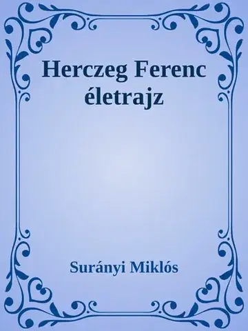 Svetová beletria Herczeg Ferenc - Miklós Surányi