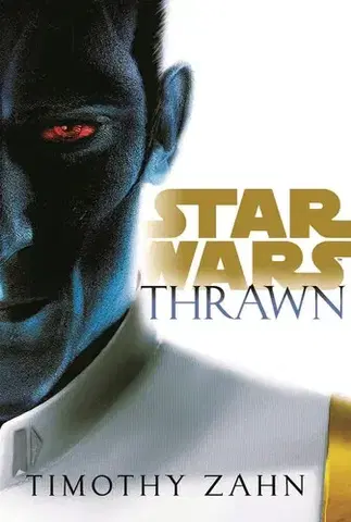 Sci-fi a fantasy Star Wars - Thrawn - Timothy Zahn