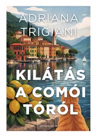 Romantická beletria Kilátás a Comói-tóról - Adriana Trigiani,Rita Szigethy-Mallász
