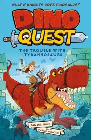 Pre deti a mládež Dino Quest: The Trouble with Tyrannosaurs - Dino Quest Ian Billings