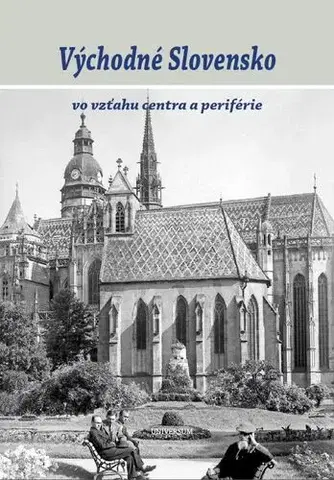 Geografia - ostatné Chrbtom k horám. Dejiny Karpatskej Rusi a karpatských Rusínov - Peter Švorc,Peter Kovalik
