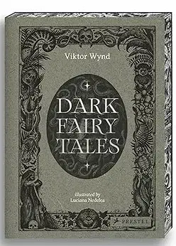 Sci-fi a fantasy Dark Fairy Tales - Viktor Wynd,Luciana Nedelea