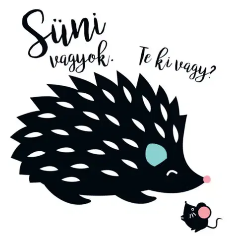 Leporelá, krabičky, puzzle knihy Süni vagyok. Te ki vagy?