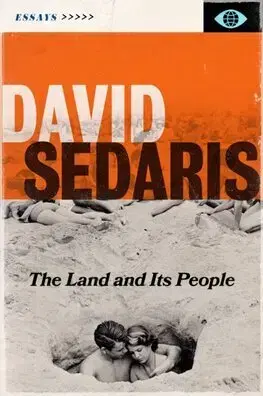 Svetová beletria The Land and its People - David Sedaris