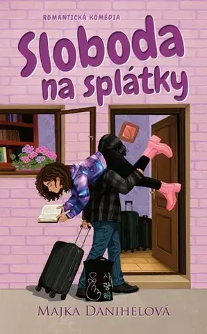 Romantická beletria Sloboda na splátky - Majka Danihelová