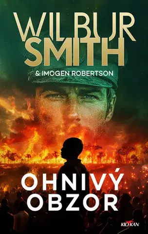 Historické romány Ohnivý obzor - Smith Wilbur,Imogen Robertson,Dalibor Míček