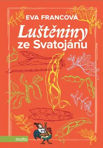 Kuchárky - ostatné Luštěniny ze Svatojánu - Eva Francová