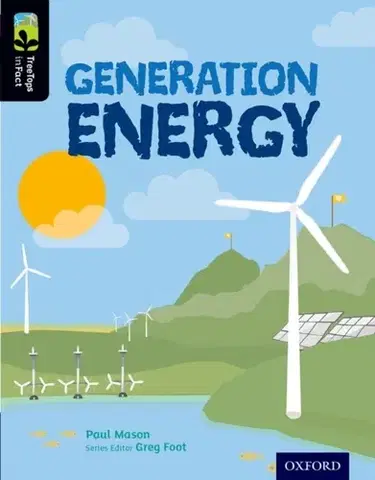 Príprava do školy, pracovné zošity Oxford Reading Tree TreeTops inFact: Level 20: Generation Energy - Mason Paul