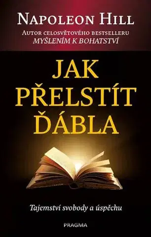 Rozvoj osobnosti Jak přelstít ďábla - Napoleon Hill